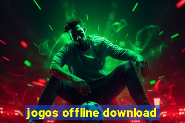 jogos offline download